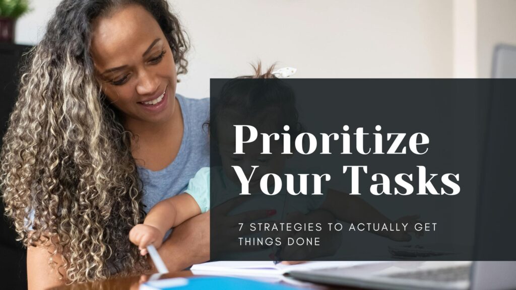 9 Tips On How To Prioritize Tasks Effectively At Work