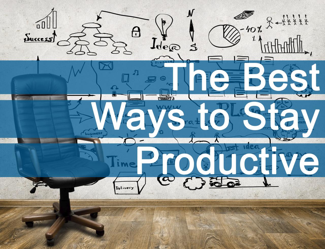 9 Tips to Stay Productive at All Times – Kontrinews Articles