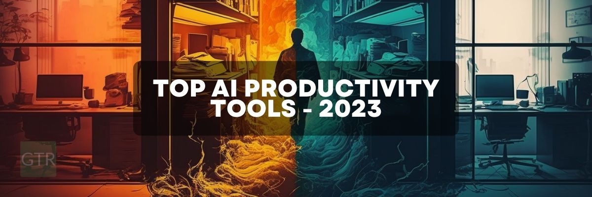 17+ Best AI Productivity Tools of 2023 (Classified)